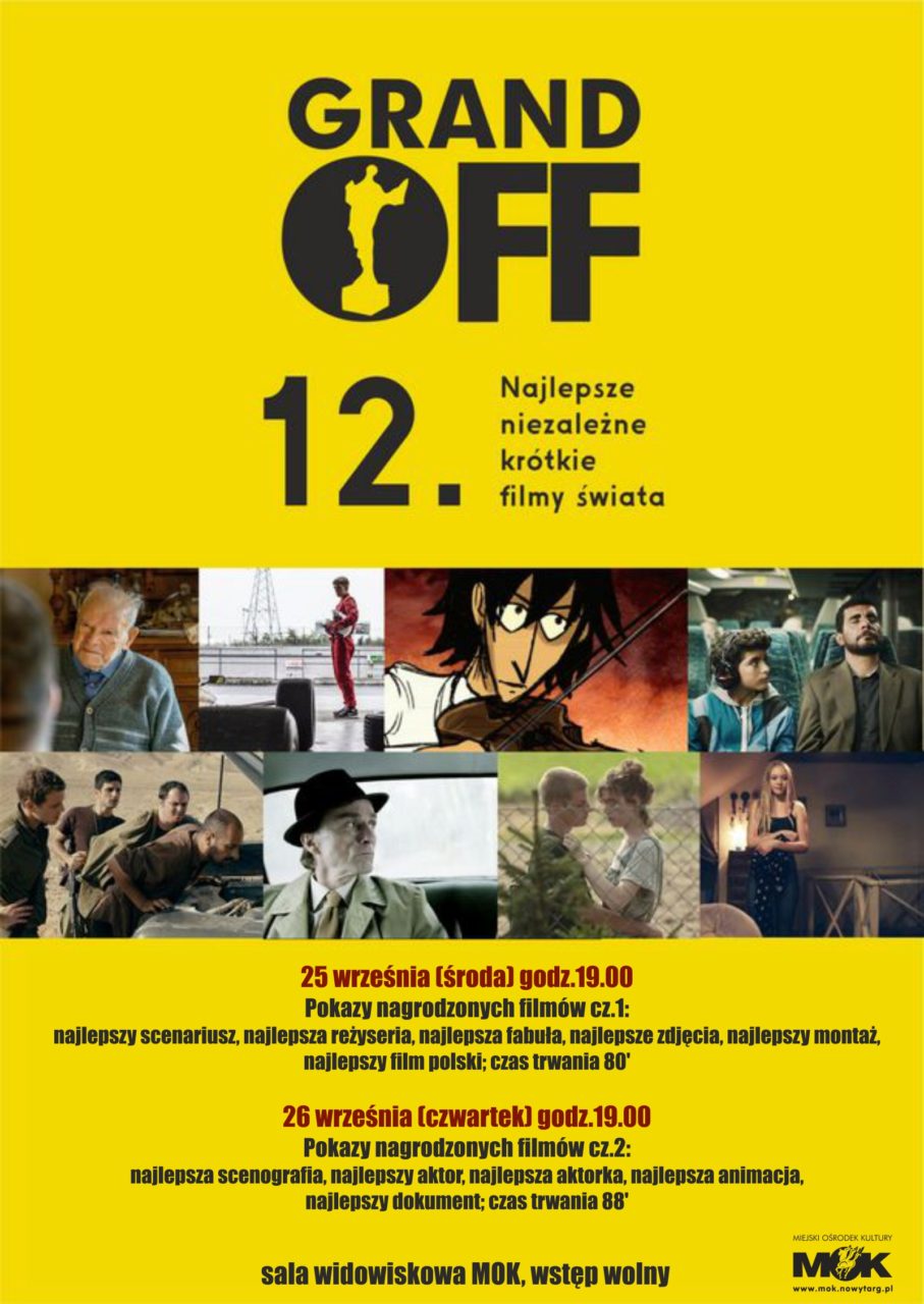 12. Grand Off – Najlepsze Niezależne Krótkie Filmy Świata w nowotarskim MOKu