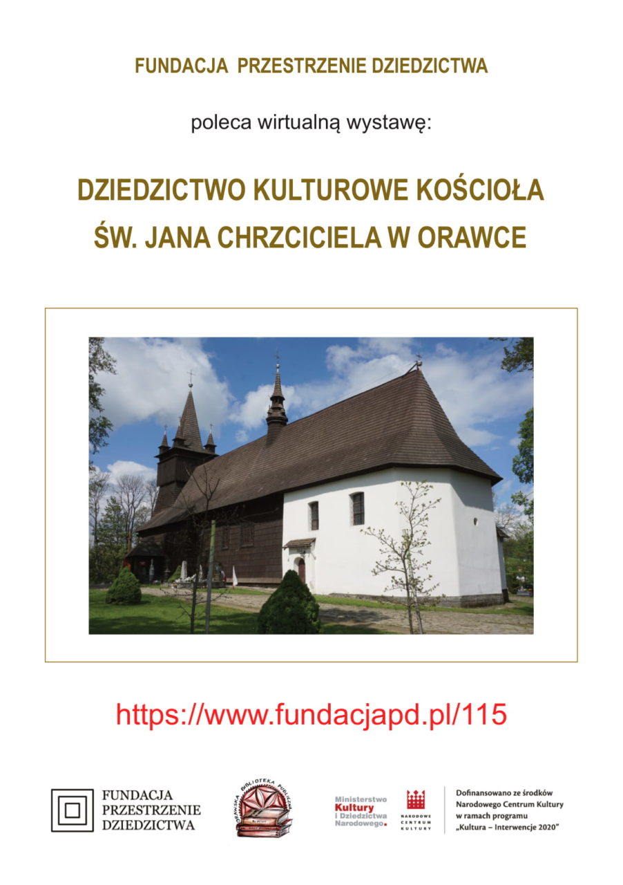 Wirtualna wystawa – Dziedzictwo kulturowe kościoła św. Jana Chrzciciela w Orawce