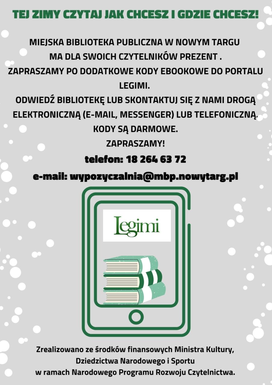 Miejska Biblioteka Publiczna w Nowym Targu zaprasza po dodatkowe kody ebookowe do portalu Legimi