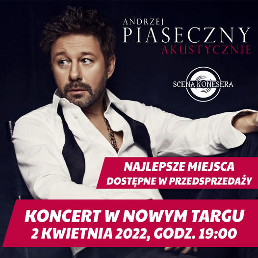Andrzej Piaseczny zagra akustyczny koncert w Nowym Targu