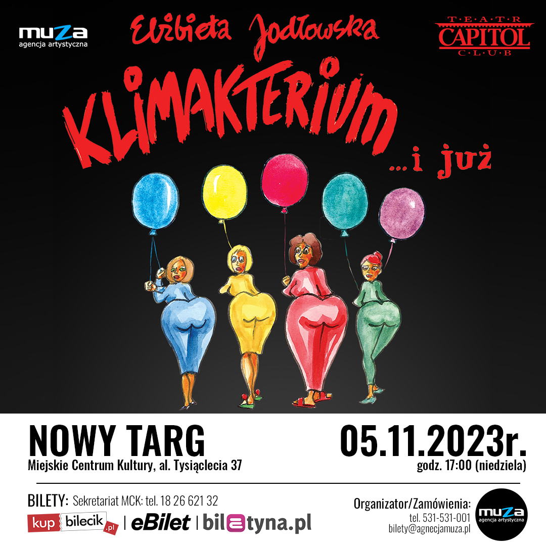 Spektakl „Klimakterium … i już! 5 listopada w MCK w Nowym Targu.