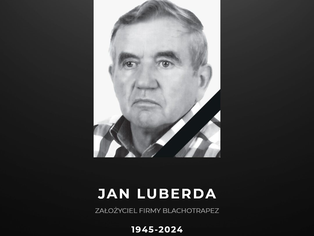 Nie żyje założyciel Blachotrapezu, Jan Luberda