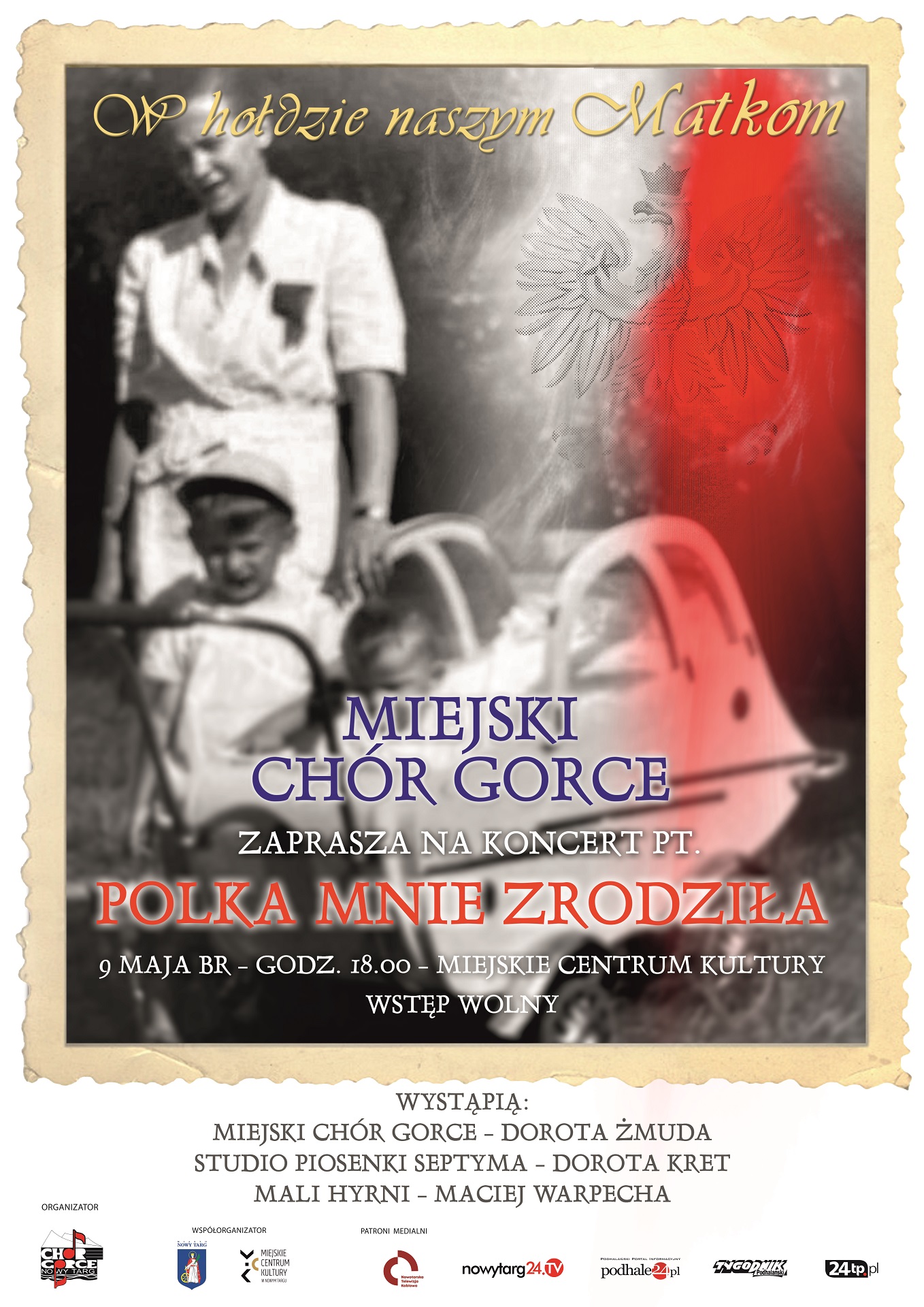 Koncert Miejskiego Chóru Gorce w hołdzie naszym Matkom pt. „Polka mnie zrodziła”