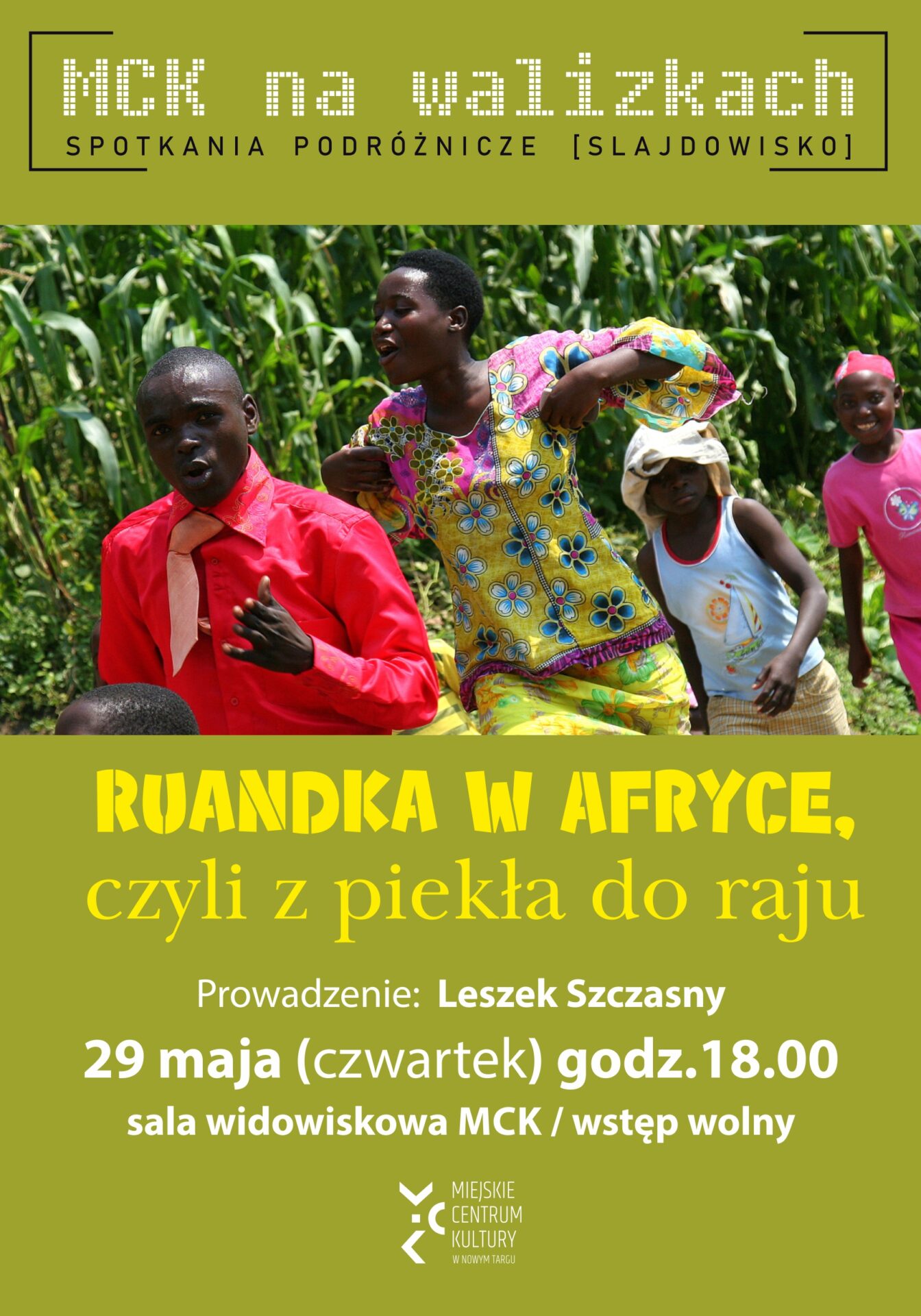 Slajdowisko „Ruandka w Afryce, czyli z piekła do raju” w MCK Nowy Targ