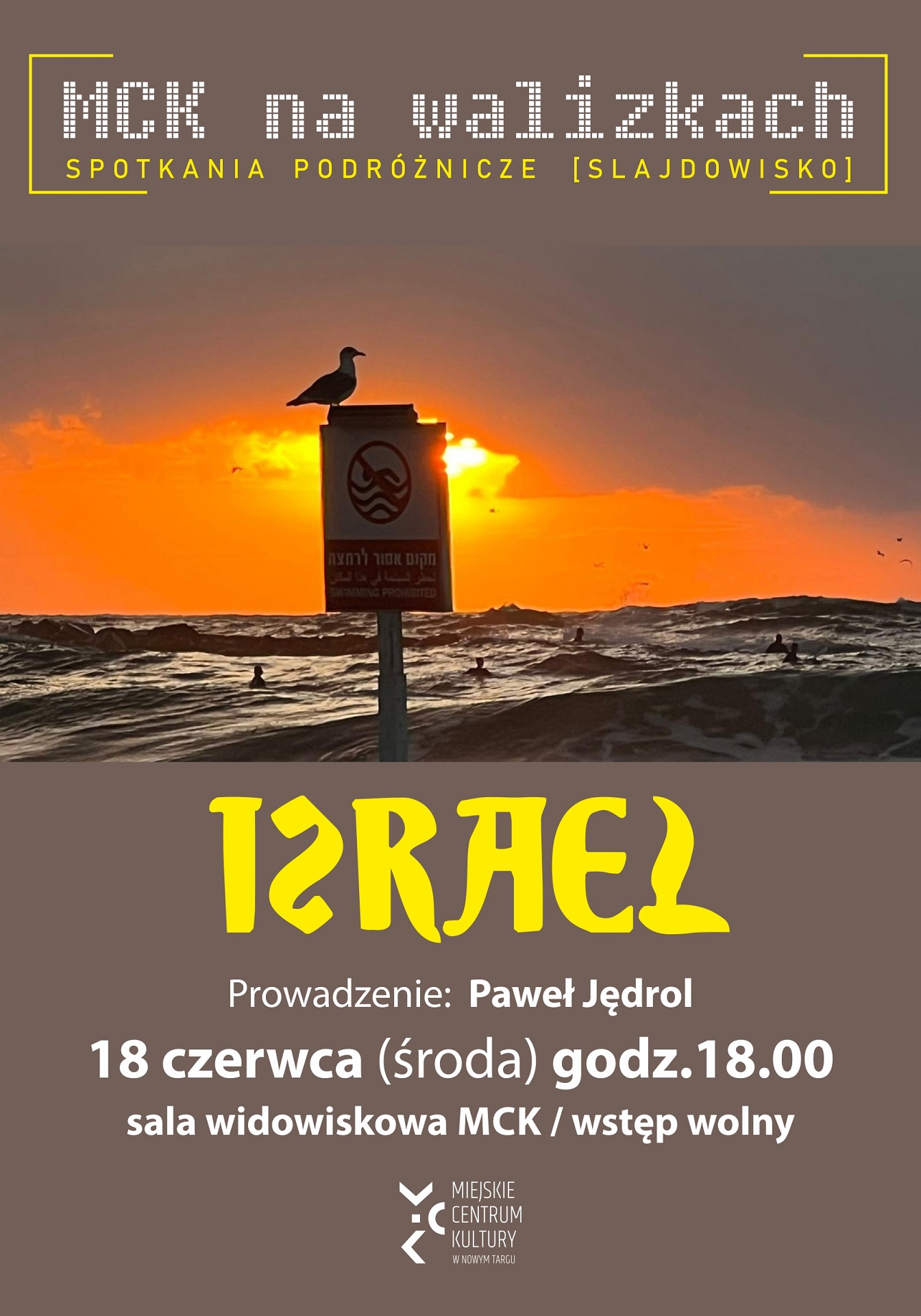 Slajdowisko „Izrael” w MCK Nowy Targ