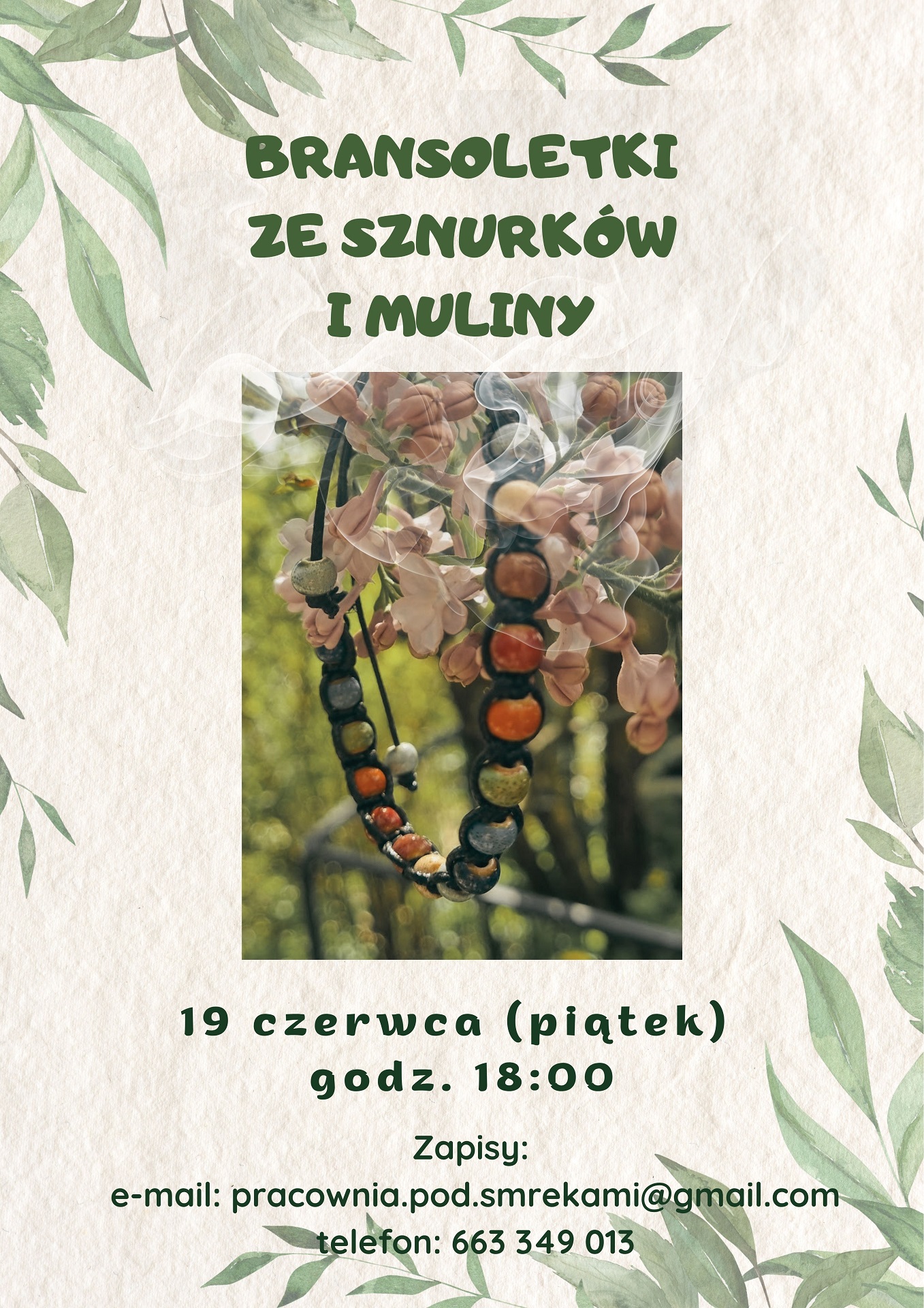 Kulturalna Strefa Kobiet: Bransoletki ze sznurków i muliny