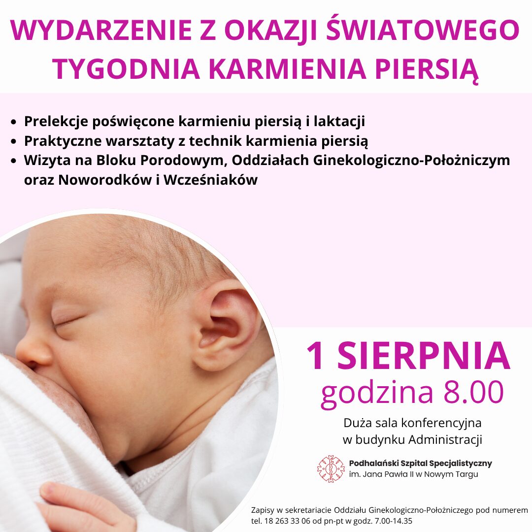 Światowy Tydzień Karmienia Piersią w Podhalańskim Szpitalu Specjalistycznym. Bezpłatne wykłady, warsztaty i wizyta na porodówce
